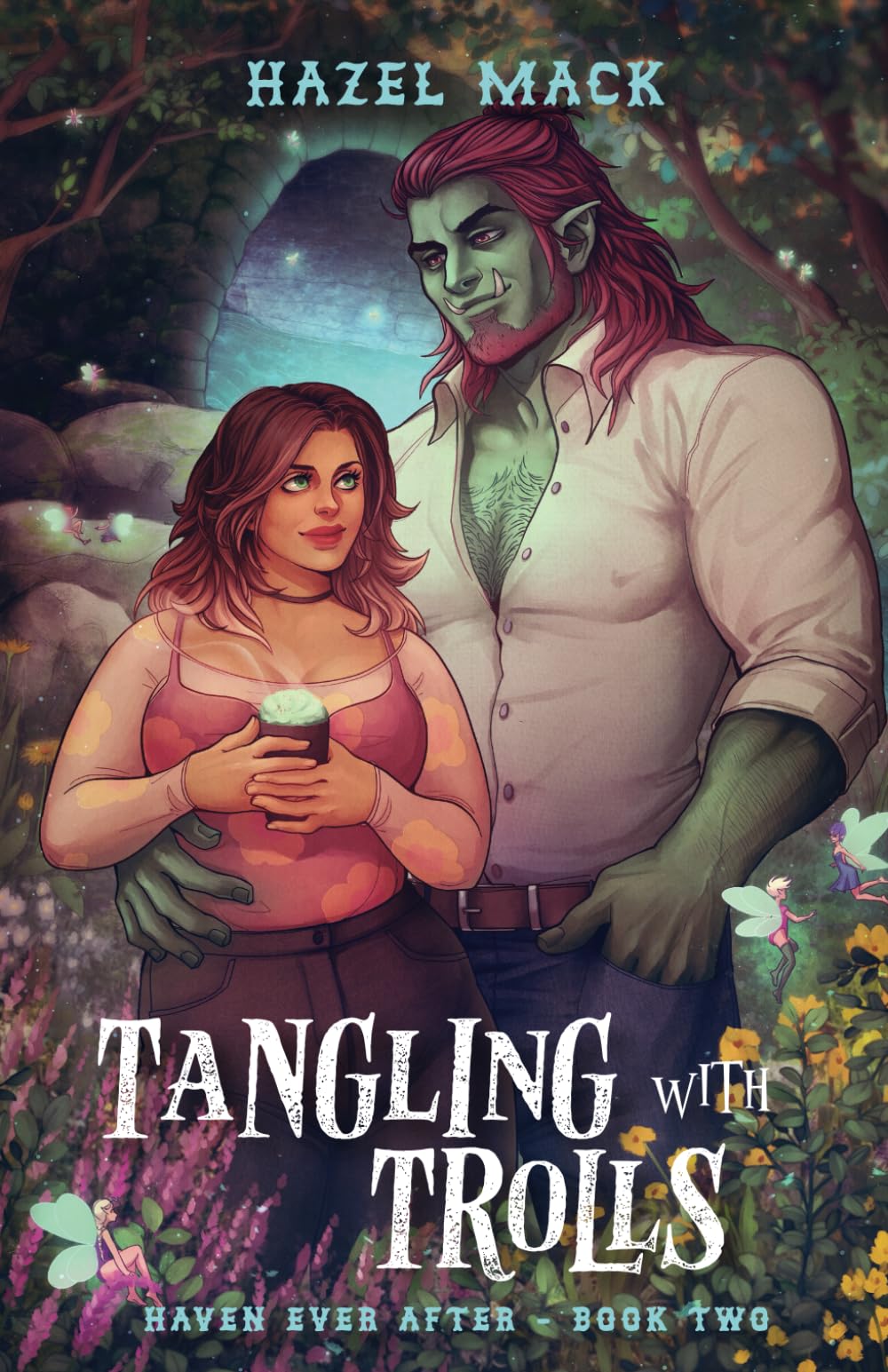 Tangling With Trolls: A Sweet Small-Town Troll Romance: 2 (Haven Ever After)