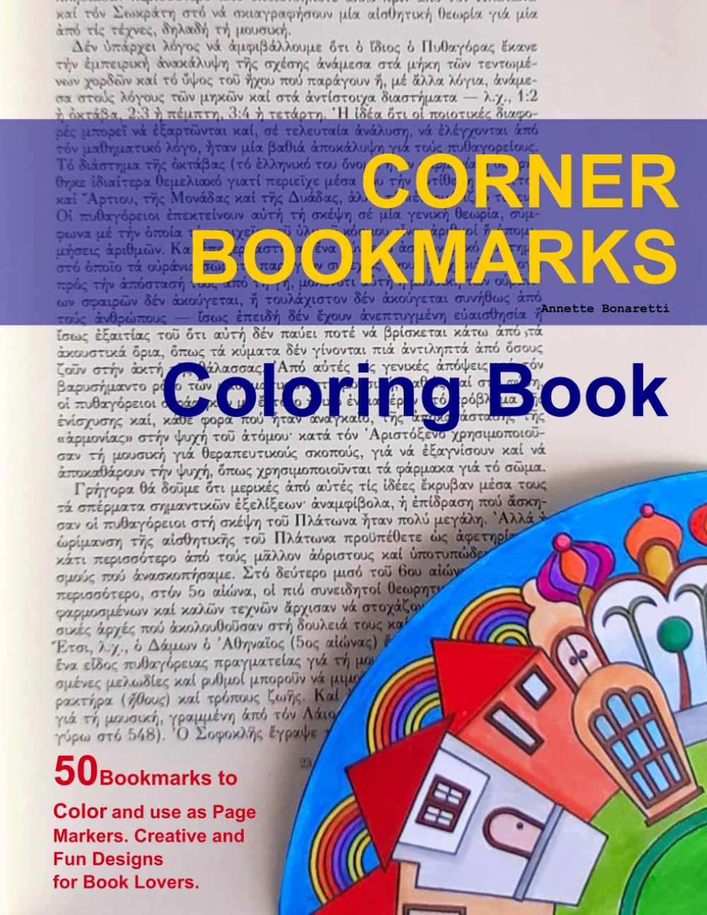Corner Bookmarks Coloring Book: 50 Foldable Designs to Color and use as Page Markers