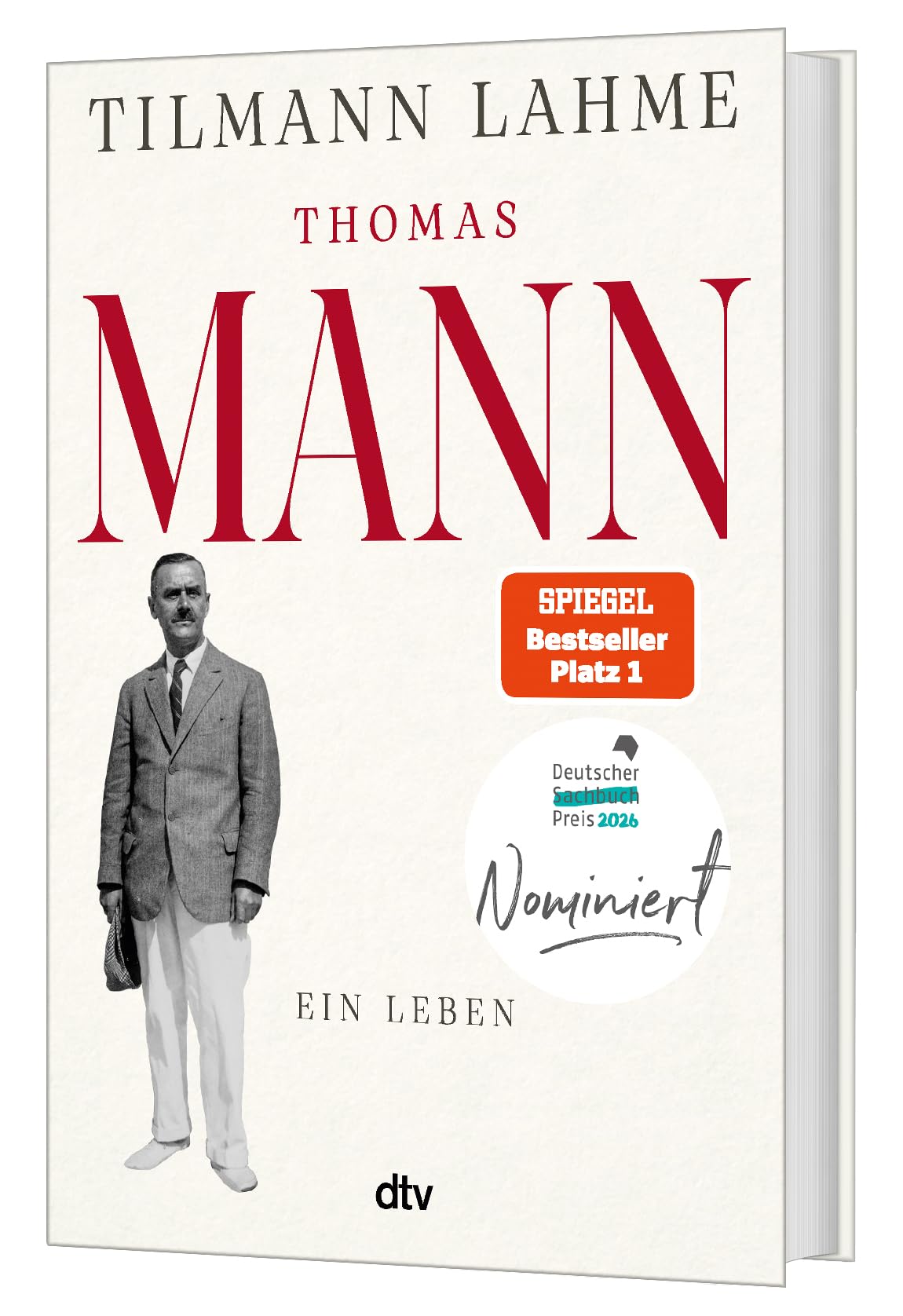 Thomas Mann: Ein Leben | Nominiert für den Deutschen Sachbuchpreis 2026 | 'Lest dieses Buch!' Daniel Kehlmann