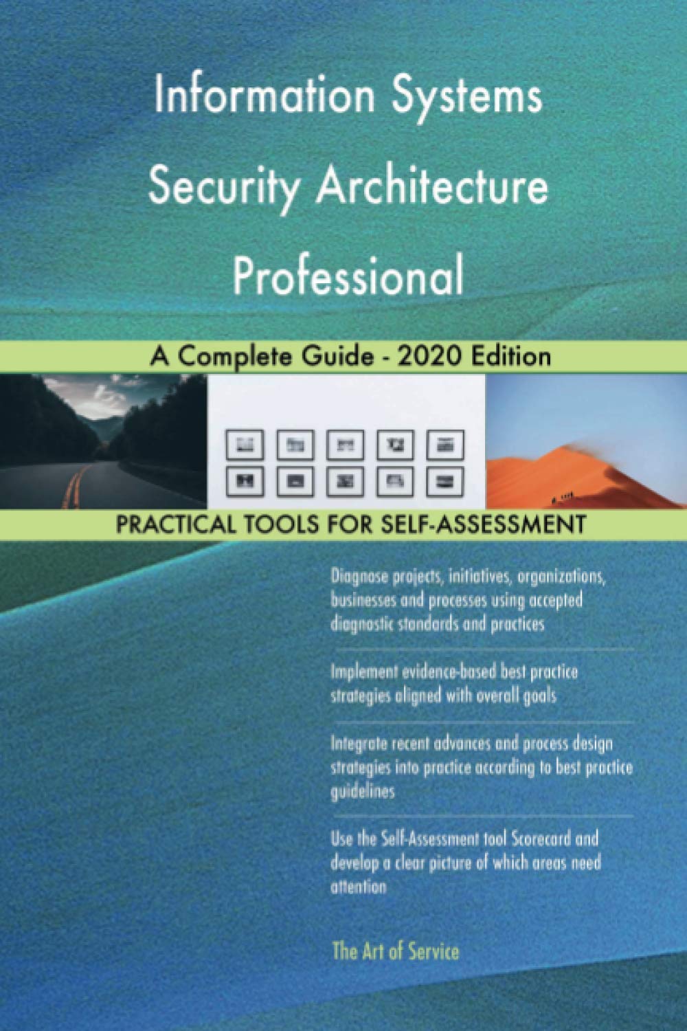 Information Systems Security Architecture Professional A Complete Guide ...