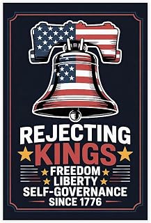 Rejecting Kings Freedom Liberty Self-Governance Since 1776 No Kings In American Protest Sign Poster Art Print, Anti-Trump Poster Sign Wall Art Decor For Bedroom Living Room Office, Abolish Ice Immigra