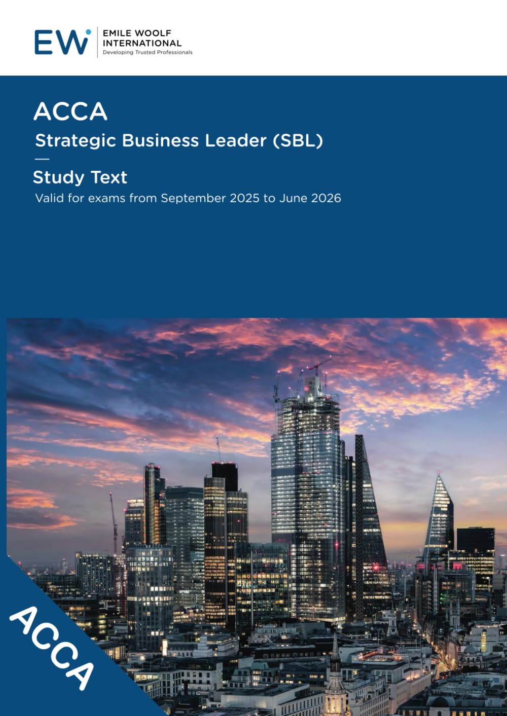 ACCA Strategic Business Leader (SBL) Study Text - 2025-26 (ACCA - 2025-26)
