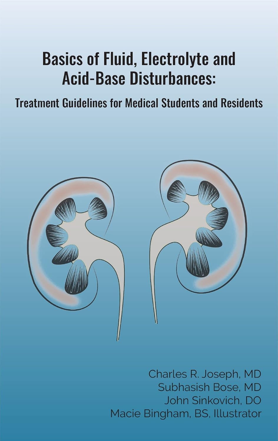 Basics of Fluid, Electrolyte and Acid-Base Disturbances: Treatment Guidelines for Medical Students and Residents