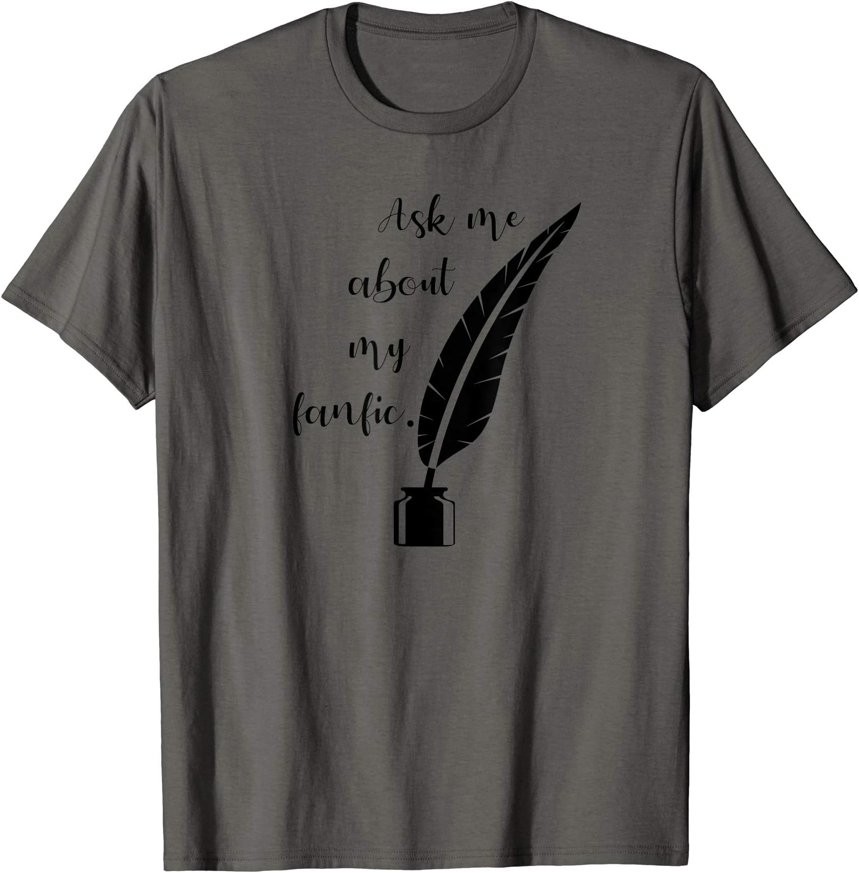 Fanfiction DesignFanfiction Writer T-Shirt