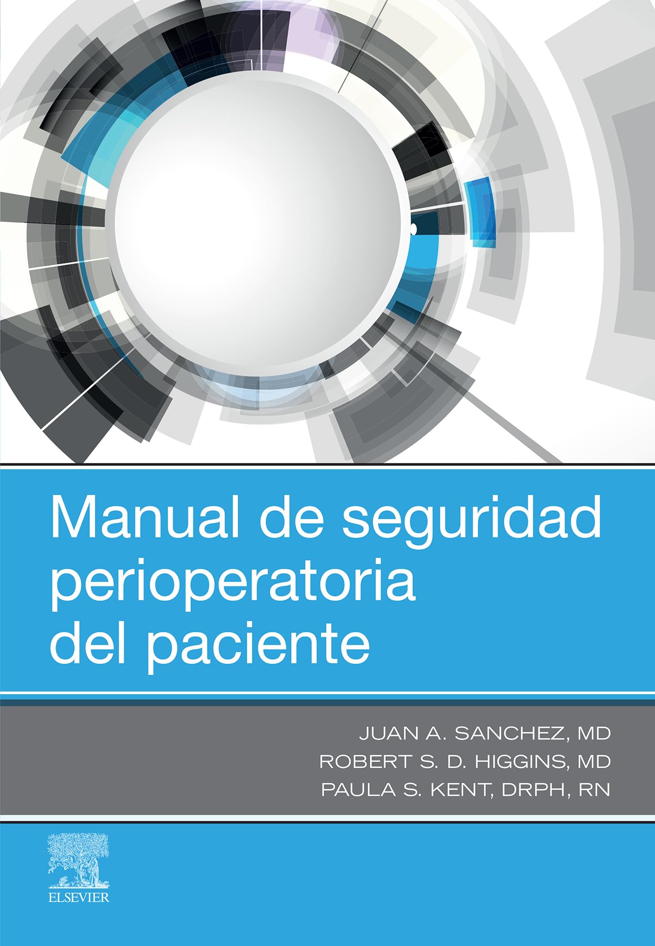 Manual de seguridad perioperatoria del paciente (Spanish Edition)