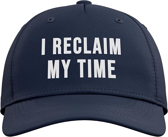 I Reclaim My Time Adjustable Baseball Hat