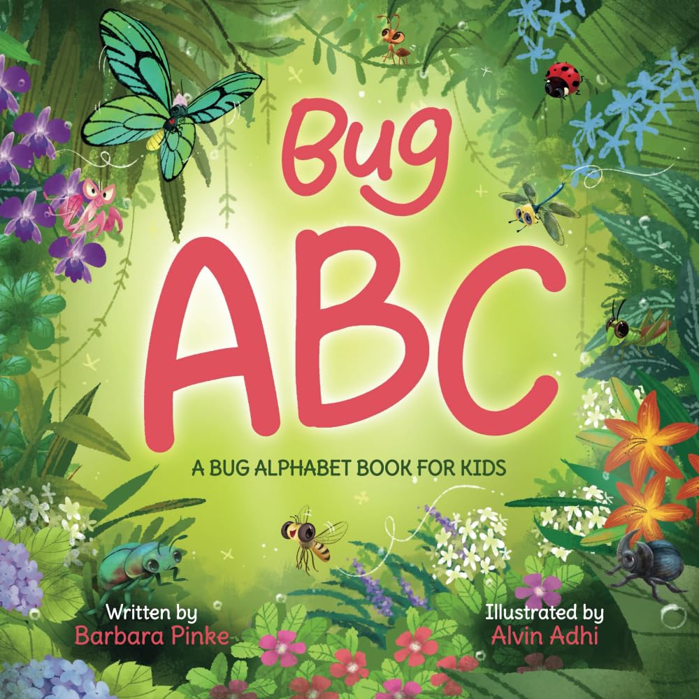 Bug ABC - A Bug Alphabet Book for Kids: Simple and Easy ABC Learning Book for Preschoolers with Interesting Facts about Bugs (FunFact ABCs)