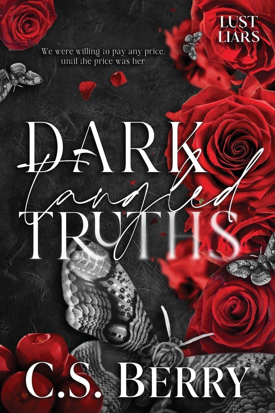 Dark Tangled Truths: 3 (Lust & Liars)