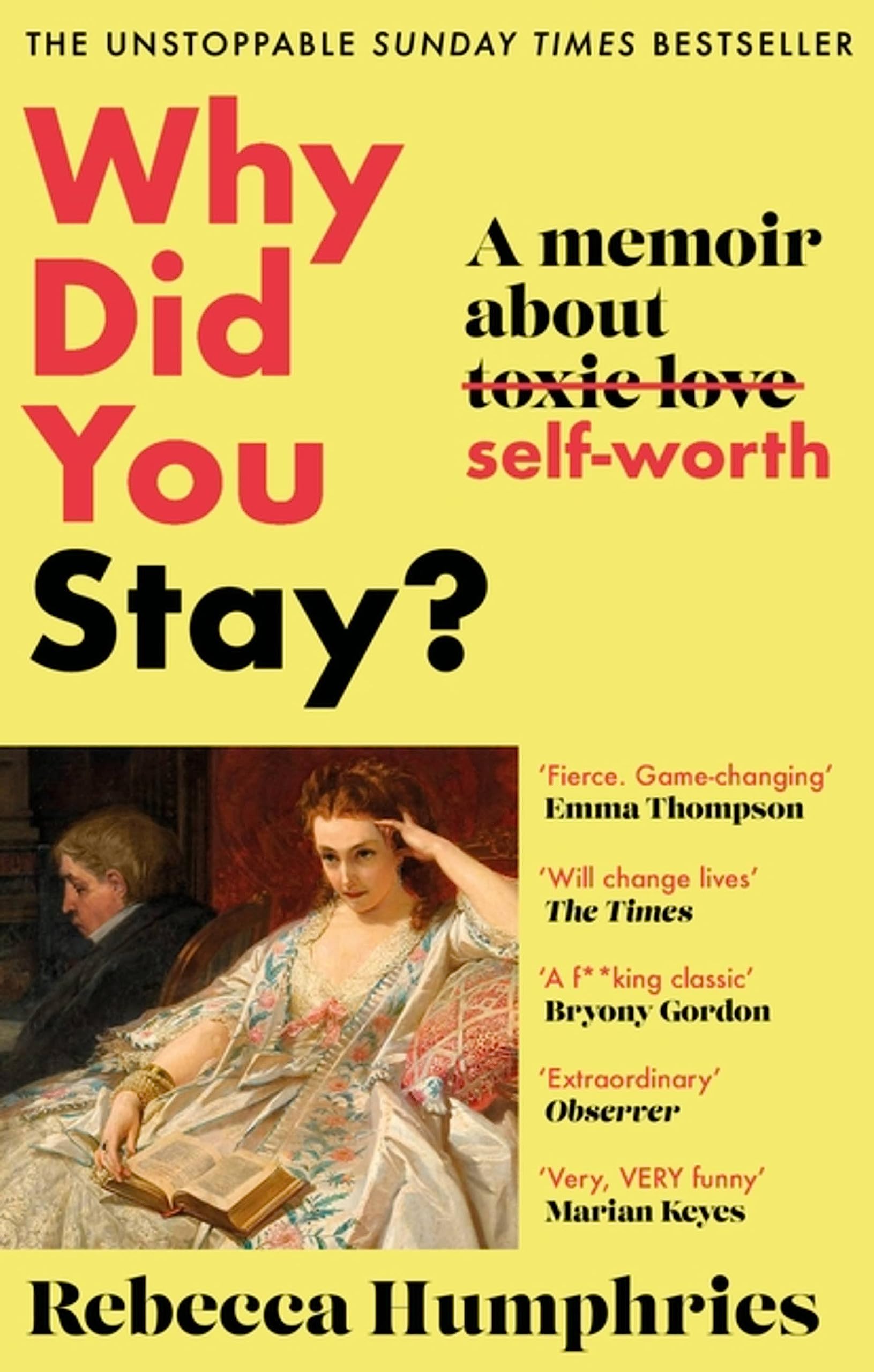 Why Did You Stay?: The instant Sunday Times bestseller: A memoir about self-worth Paperback – 6 July 2023