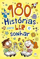180 histórias para ler e sonhar