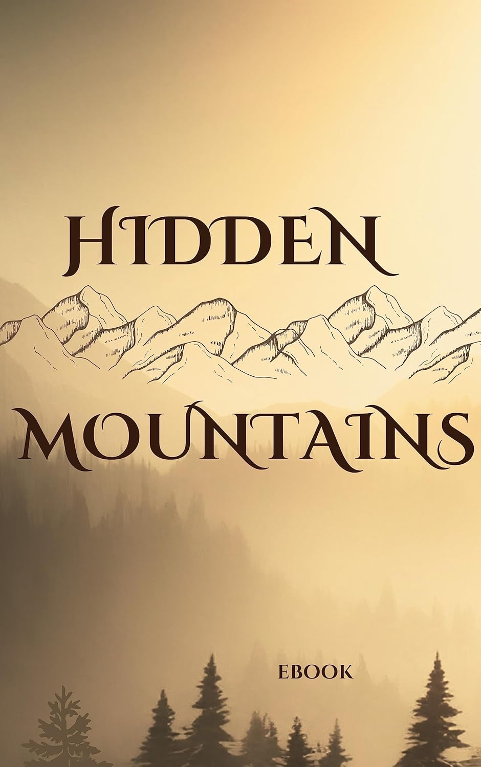 Hidden Mountains Survival and Reckoning After a Climb Gone