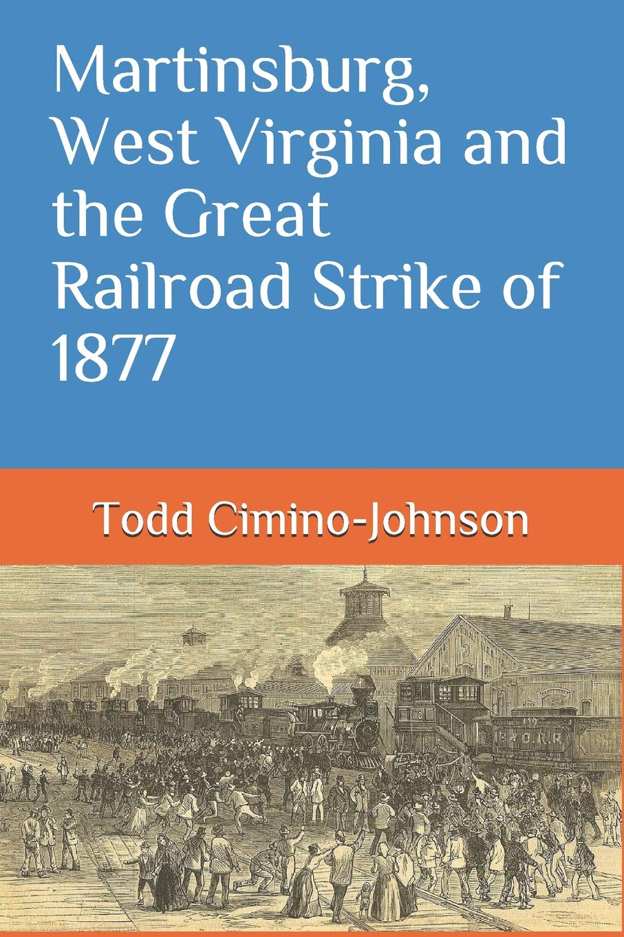 great railroad strike of 1877 timeline