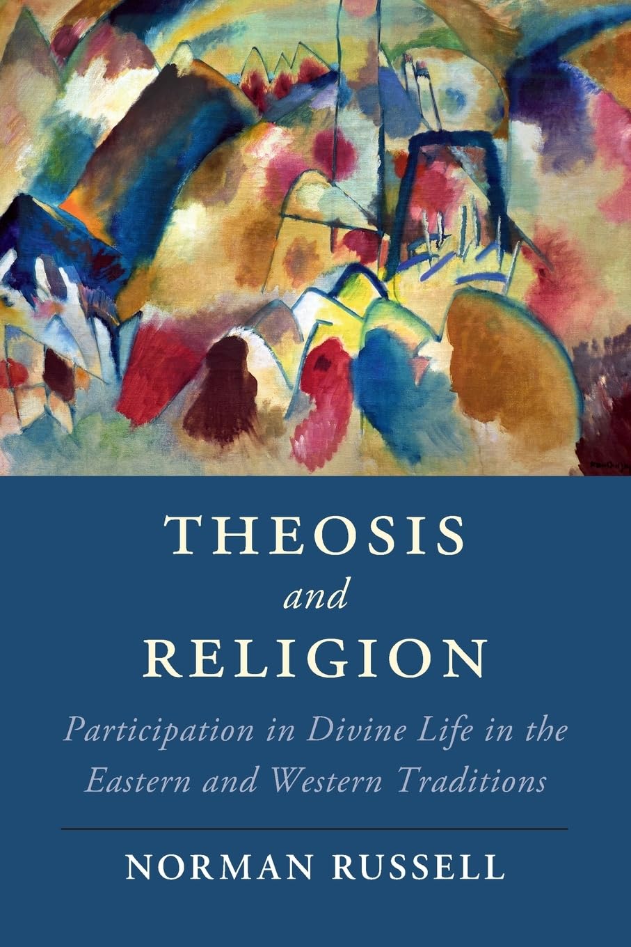 Theosis and Religion (Cambridge Studies in Religion, Philosophy, and Society)