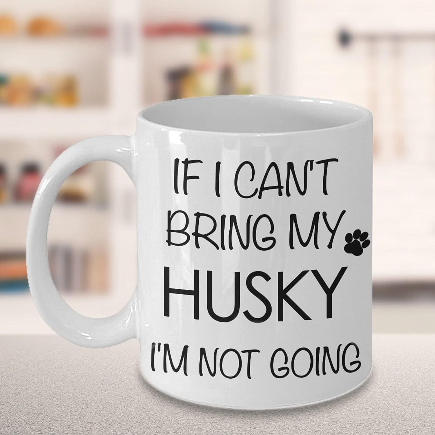 Husky Mug Husky Gifts Husky Coffee Mug If I Can't Bring My