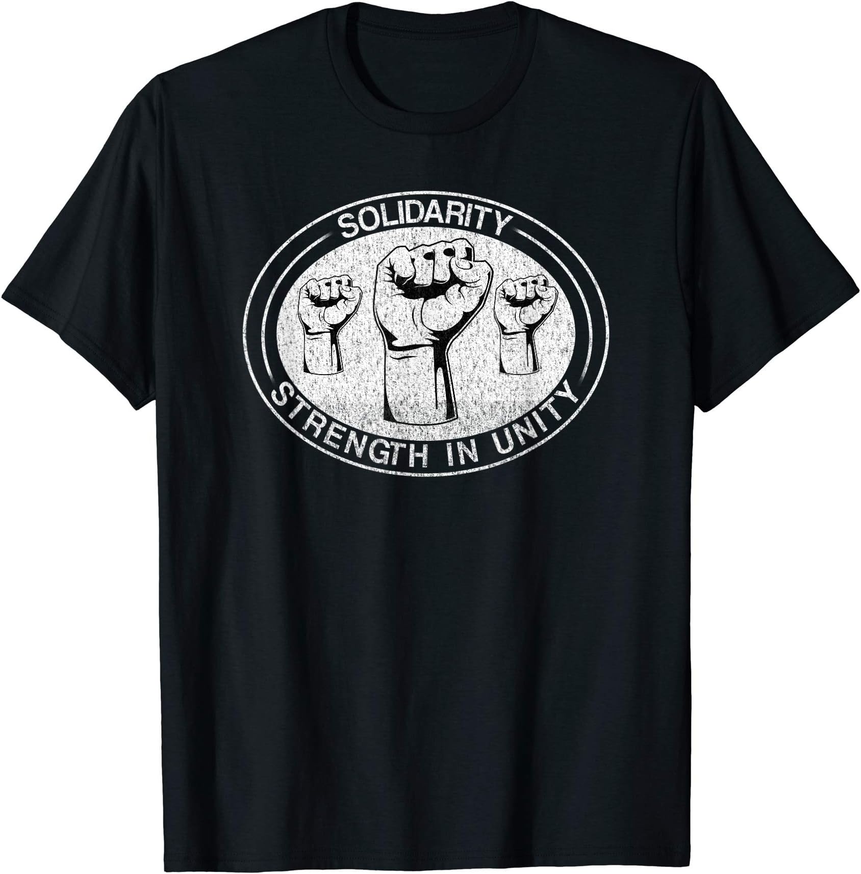 Solidarity Strength in Unity Pro Union Progressive T-Shirt T-Shirt