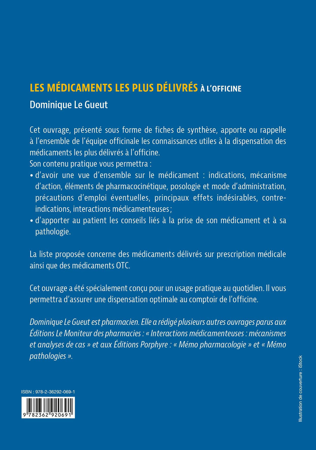 Les médicaments les plus délivrés à l'officine, 3e édition
