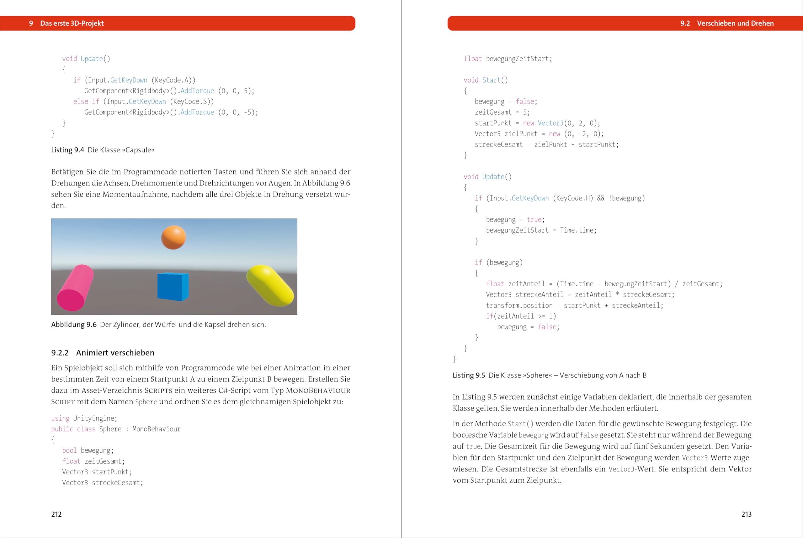 Einstieg in Unity: Schritt für Schritt zum eigenen Computerspiel. Ideal für Programmieranfänger ohne Vorwissen. Mit 18 Beispiel-Games, 2D u. 3D