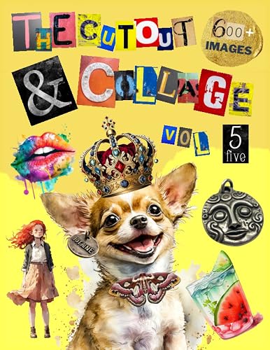 The Cut Out And Collage Activity Book Extraordinary Things Vol.5: Over 600+ Large Images Of Decorative Art and Animals, Scrapbooking, Ephemera, ... Vision Board and More | 204 pages 8.5" x 11"