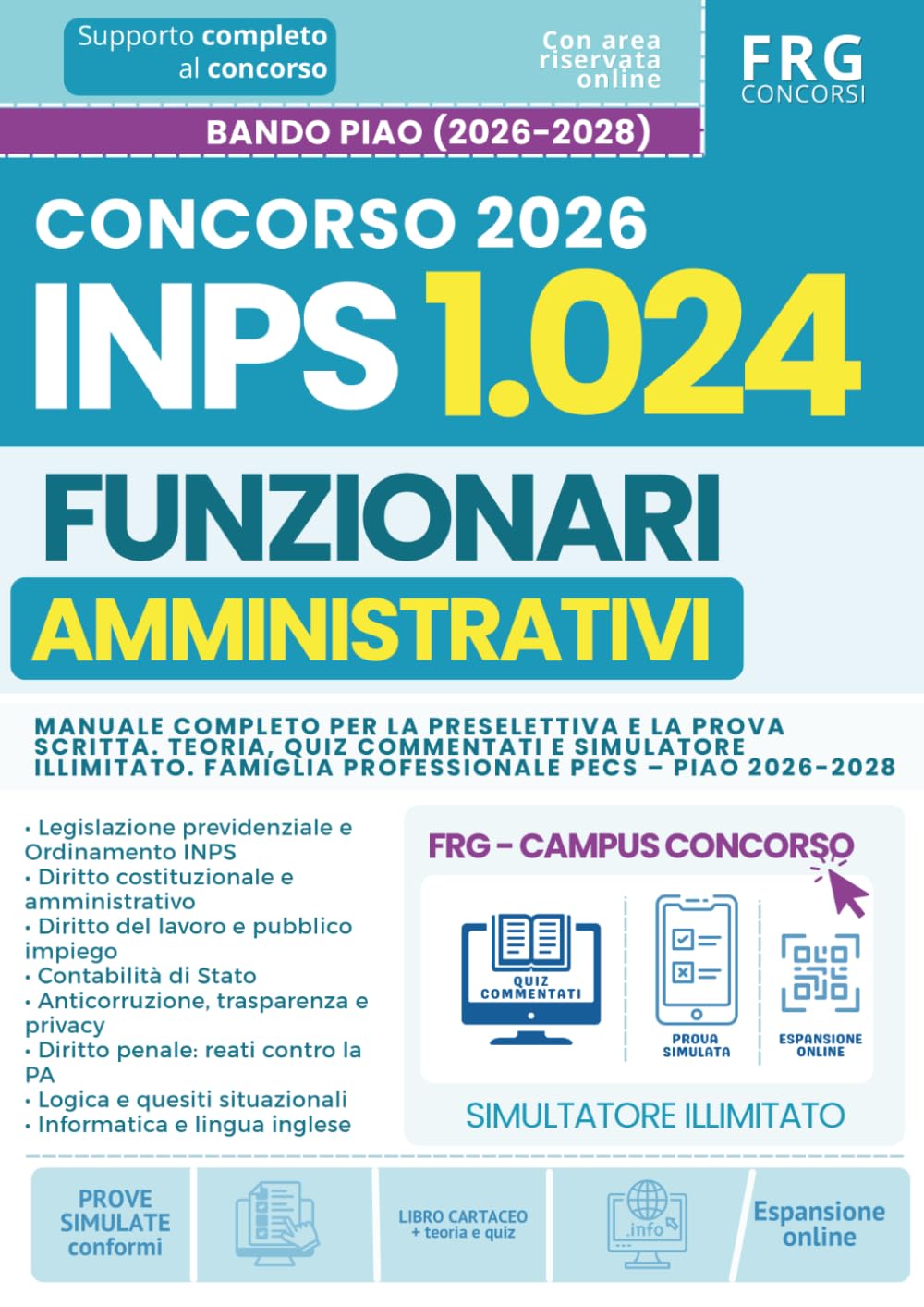 Concorso INPS 2026 – 1.024 Funzionari Amministrativi PECS: Manuale completo per la preselettiva e la prova scritta. Teoria, quiz commentati e ... Famiglia professionale PECS – PIAO 2026-2028
