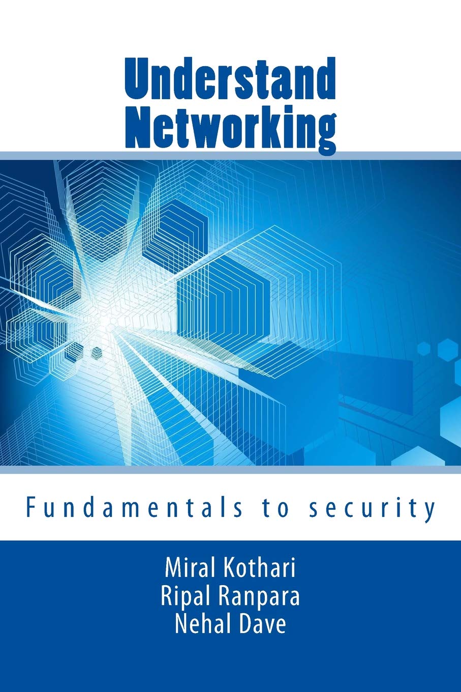 Understand Networking: Fundamentals to security