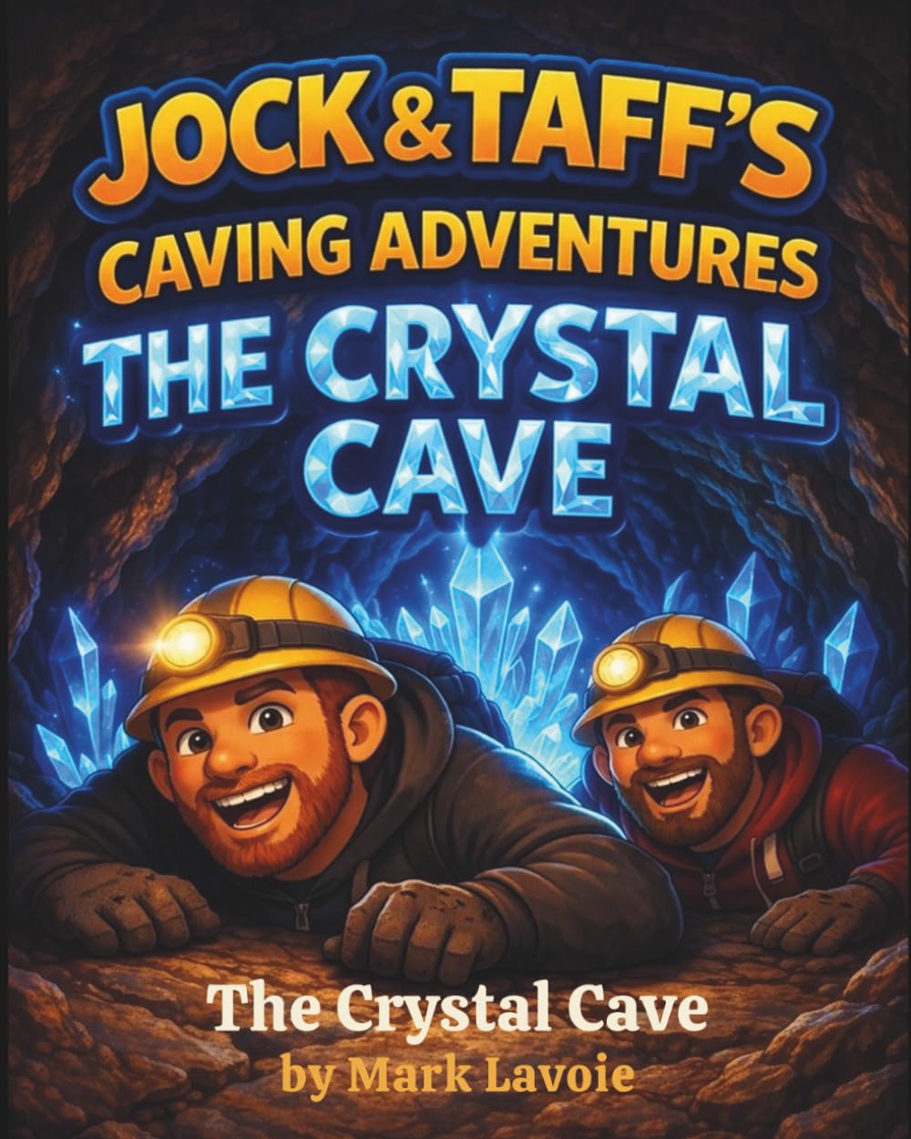 Jock and taffs caving adventures.: The crystal cave.
