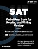 SAT Verbal Prep Book for Reading and Writing Mastery: Techniques and Systems for Decoding the Verbal Part of the SAT