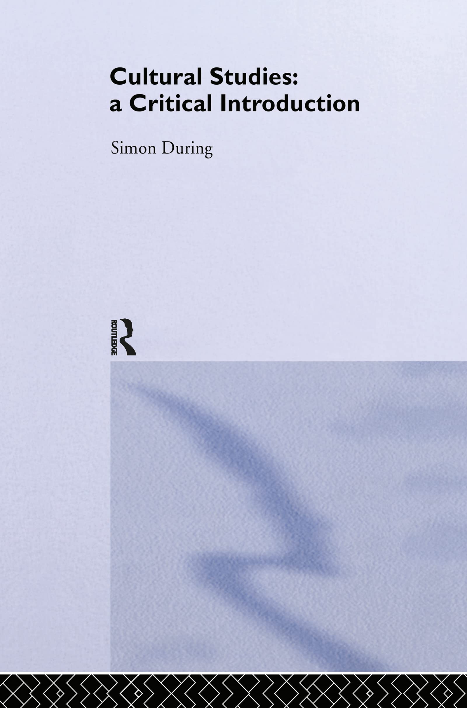 Cultural Studies: A Critical Introduction