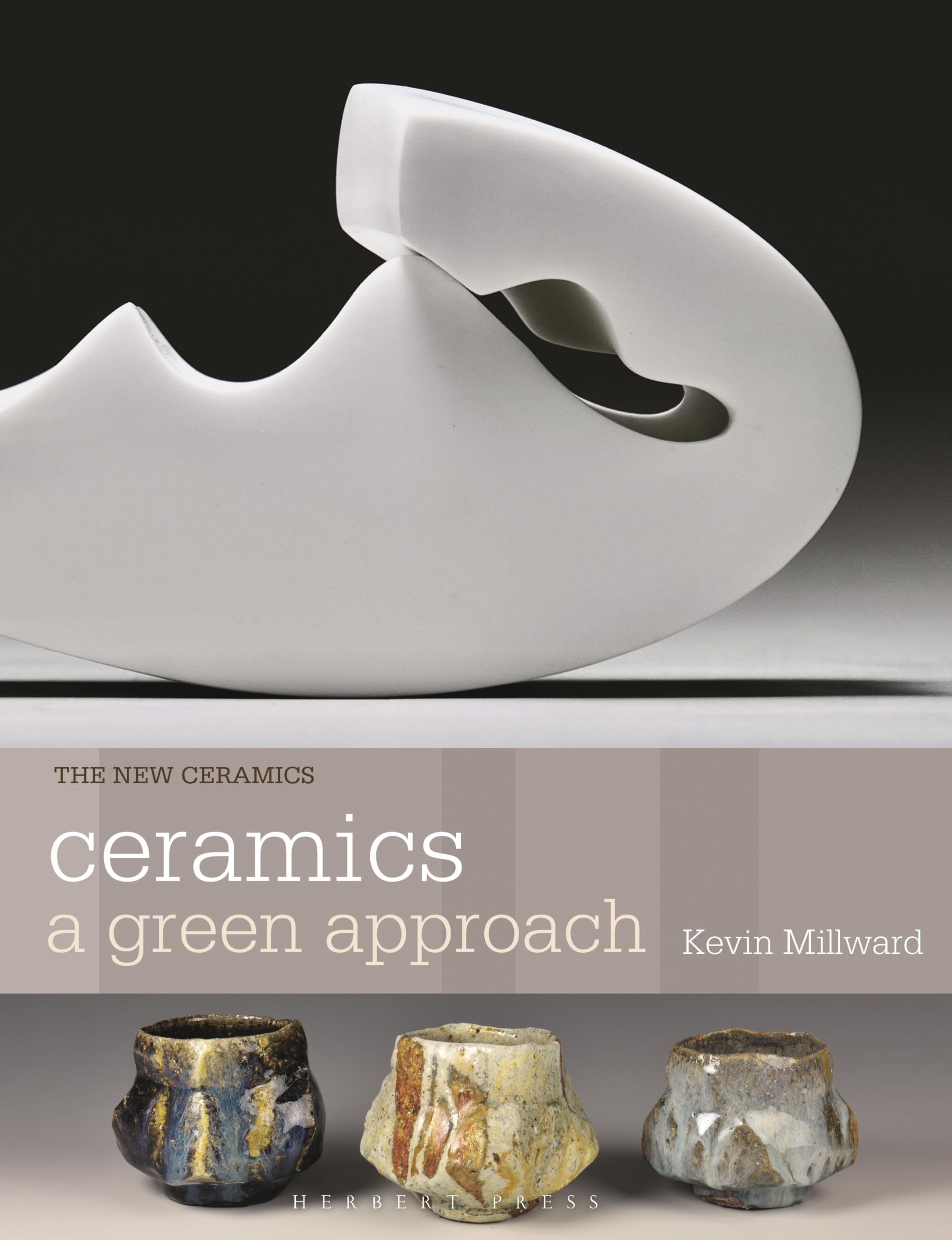 Ceramics: A Green Approach by Kevin Millward - 9781789941944
