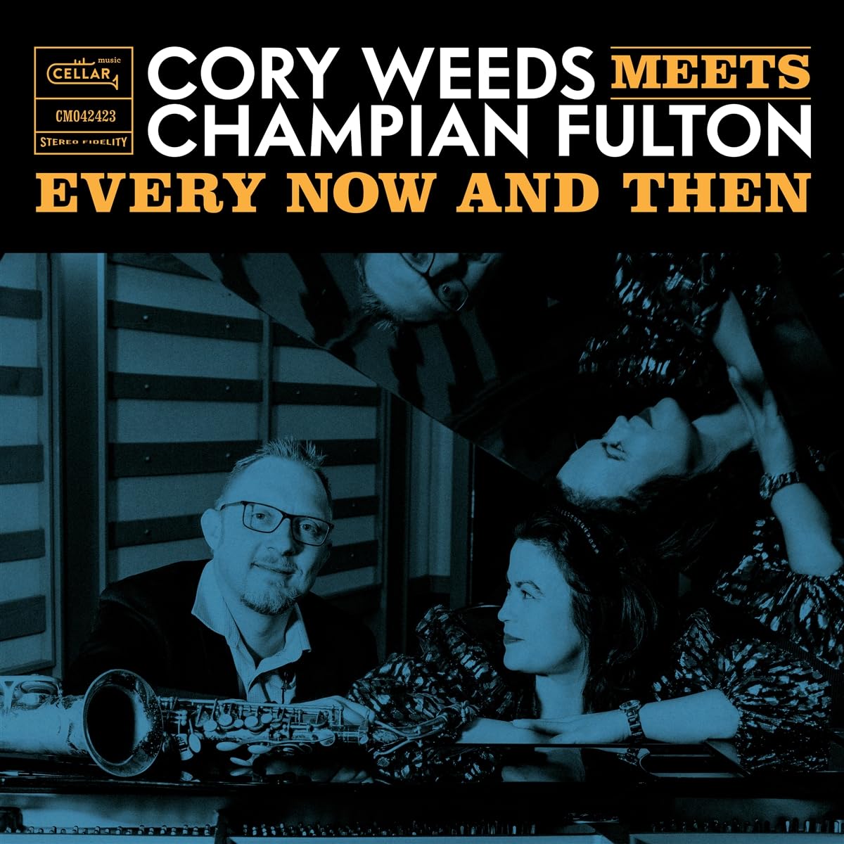 Cory Weeds & Champion Fulton Every Now And Then (live At Ocl Studios) CD New 628
