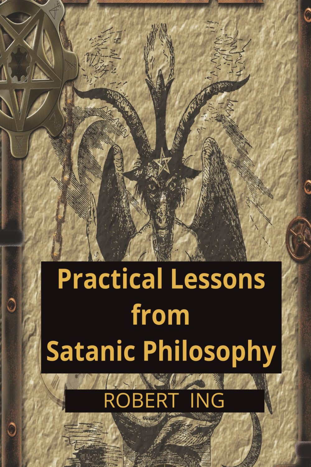 Practical Lessons from Satanic Philosophy: 13 Key Points of Applied Satanic Philosophy      Paperback – February 11, 2026