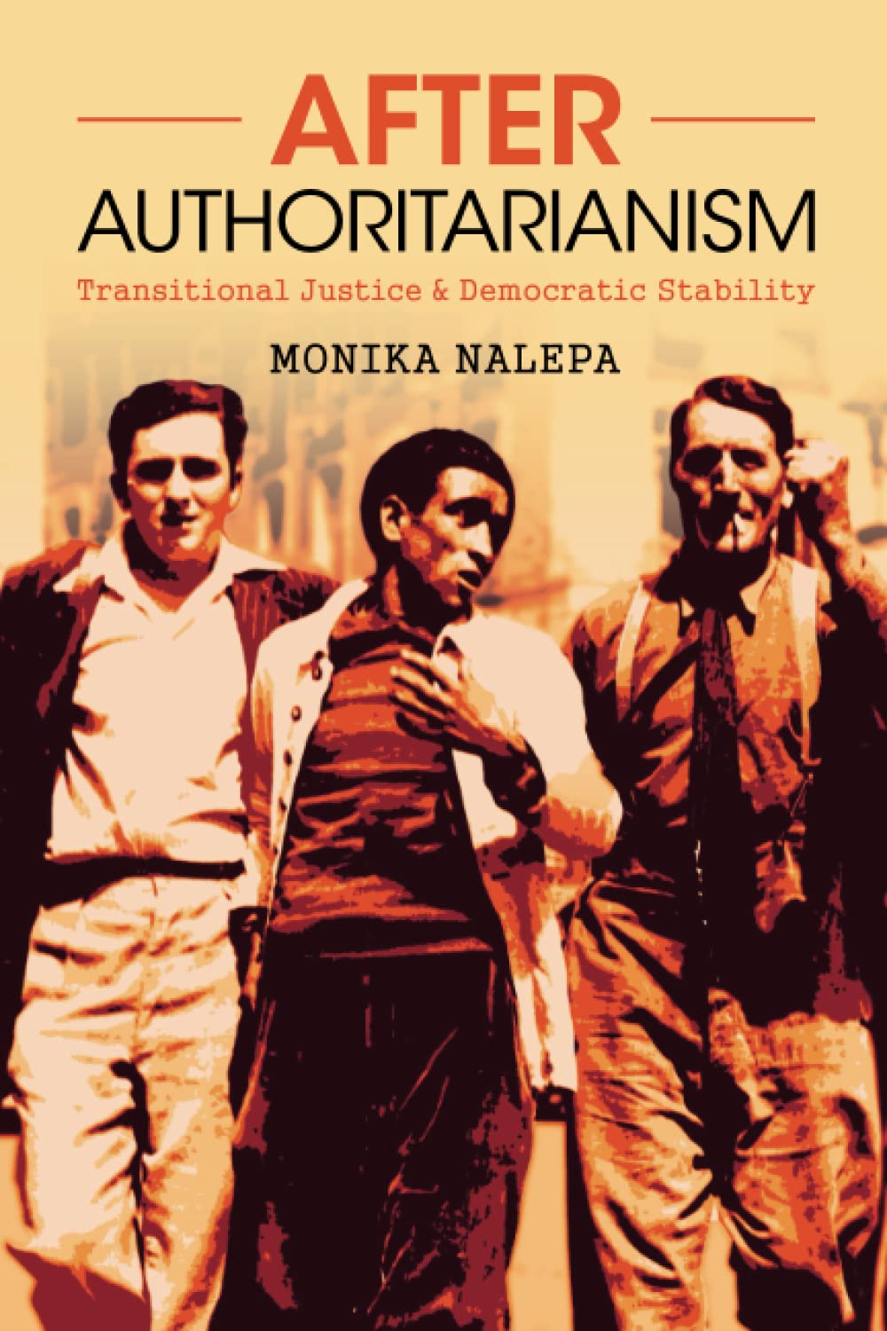 After Authoritarianism (Political Economy of Institutions and Decisions)