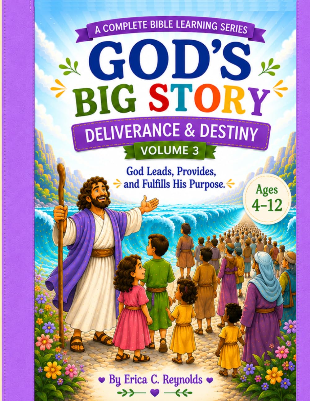 God’s Big Story, Volume 3: Deliverance & Destiny, A Coloring Bible with Bible Story Lessons & Activities