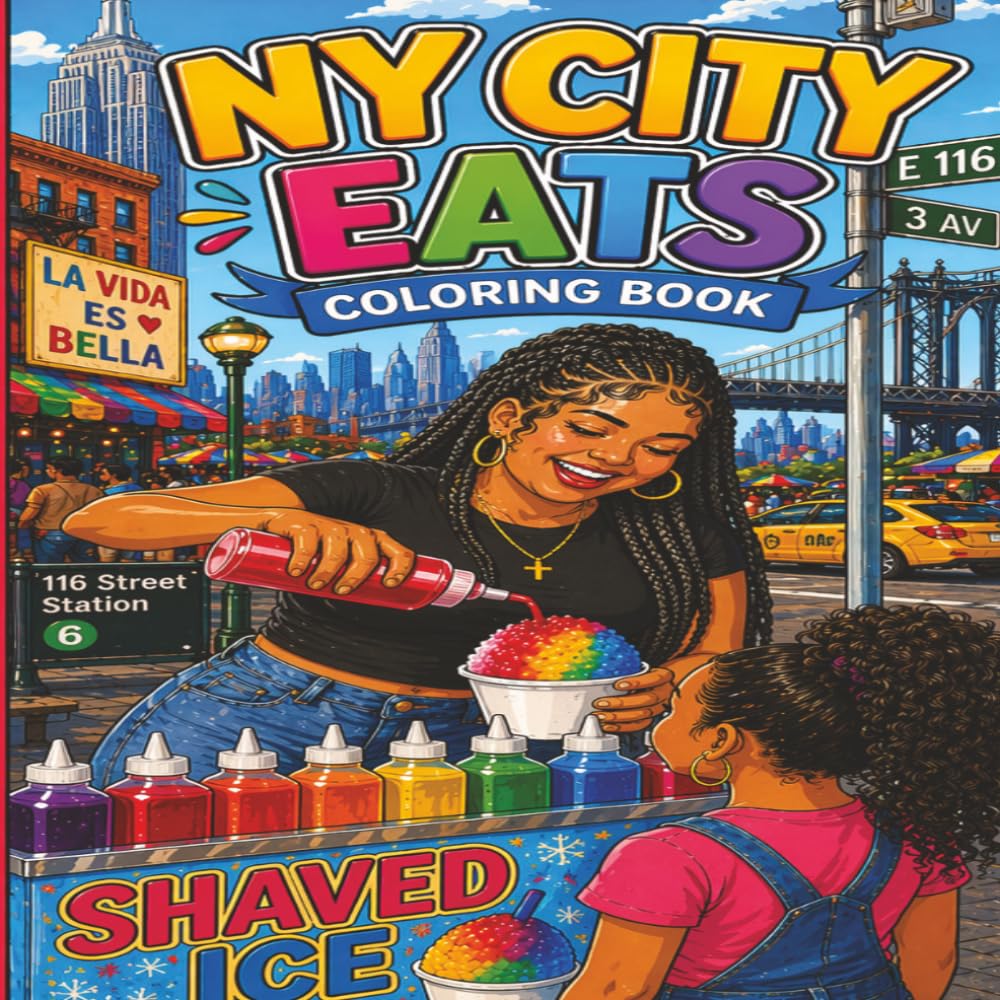 NYC Street Eats Coloring Book Flavor, Culture & City Life to Color (NYC Culture Series)