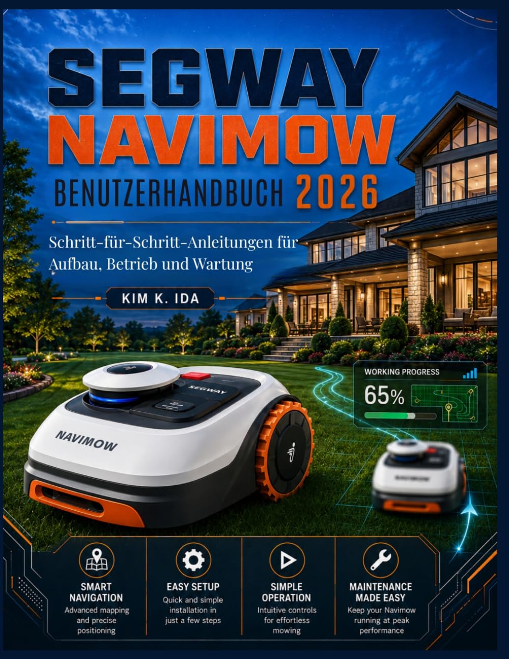 SEGWAY NAVIMOW BENUTZERHANDBUCH 2026: Schritt-für-Schritt-Anleitungen für Aufbau, Betrieb und Wartung