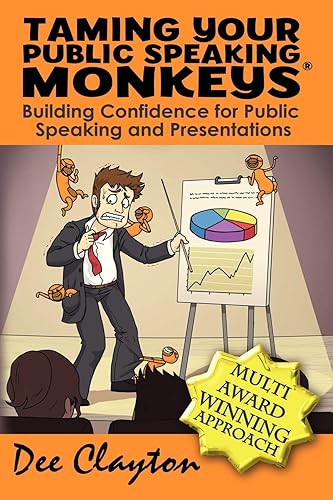 Taming Your Public Speaking Monkeys: A Guide to Confidence Building for Presentations