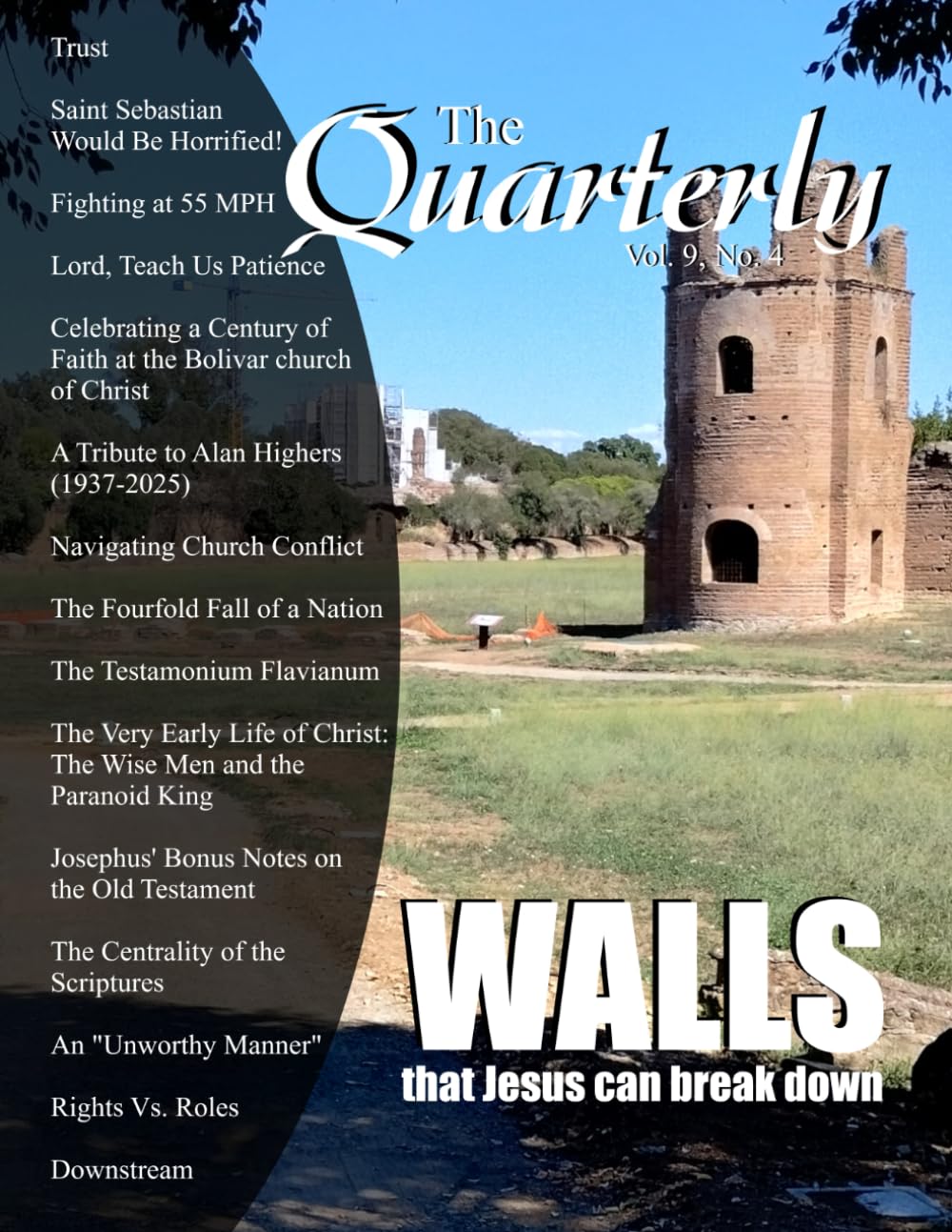 The Quarterly (Volume 9, Number 4): A Magazine for the church of Christ