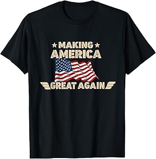 Making America Flag Great Again T-Shirt