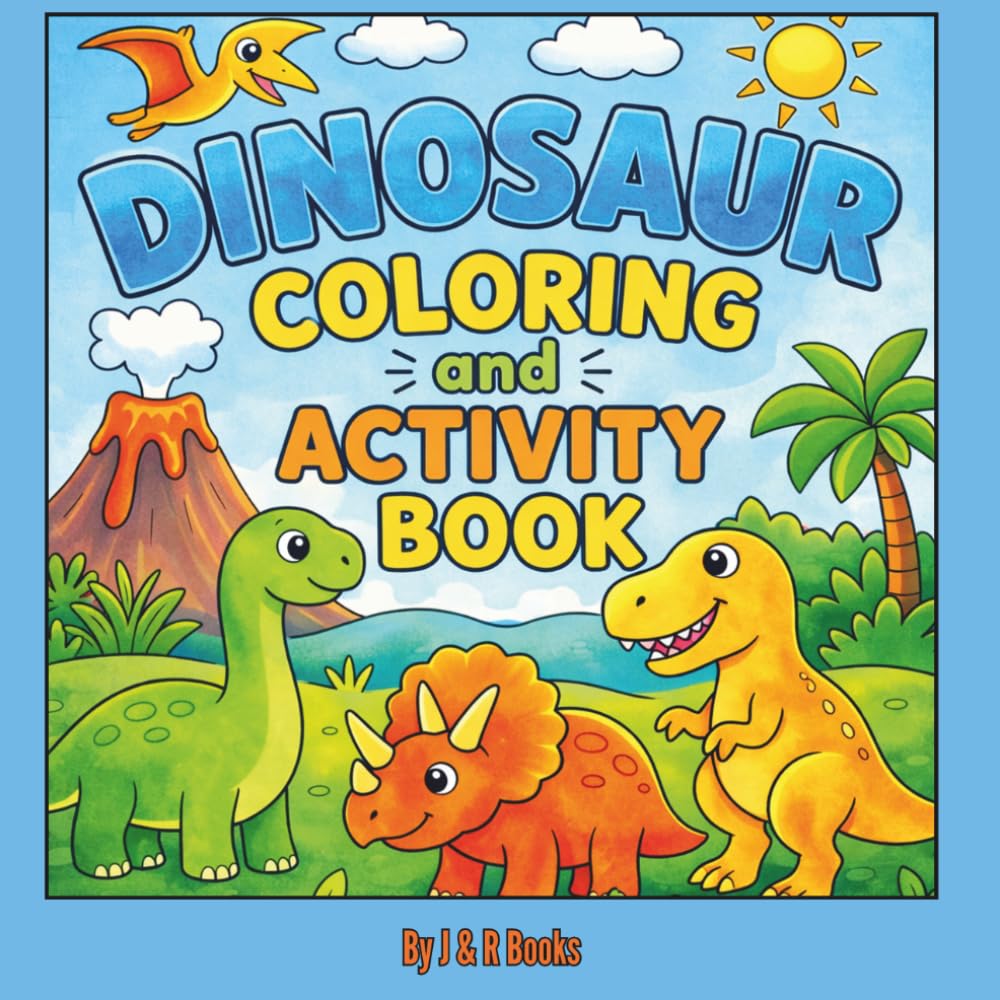 Dinosaur Coloring and Activity Book: Fun Coloring, Mazes, and Games for Kids Ages 3 and up