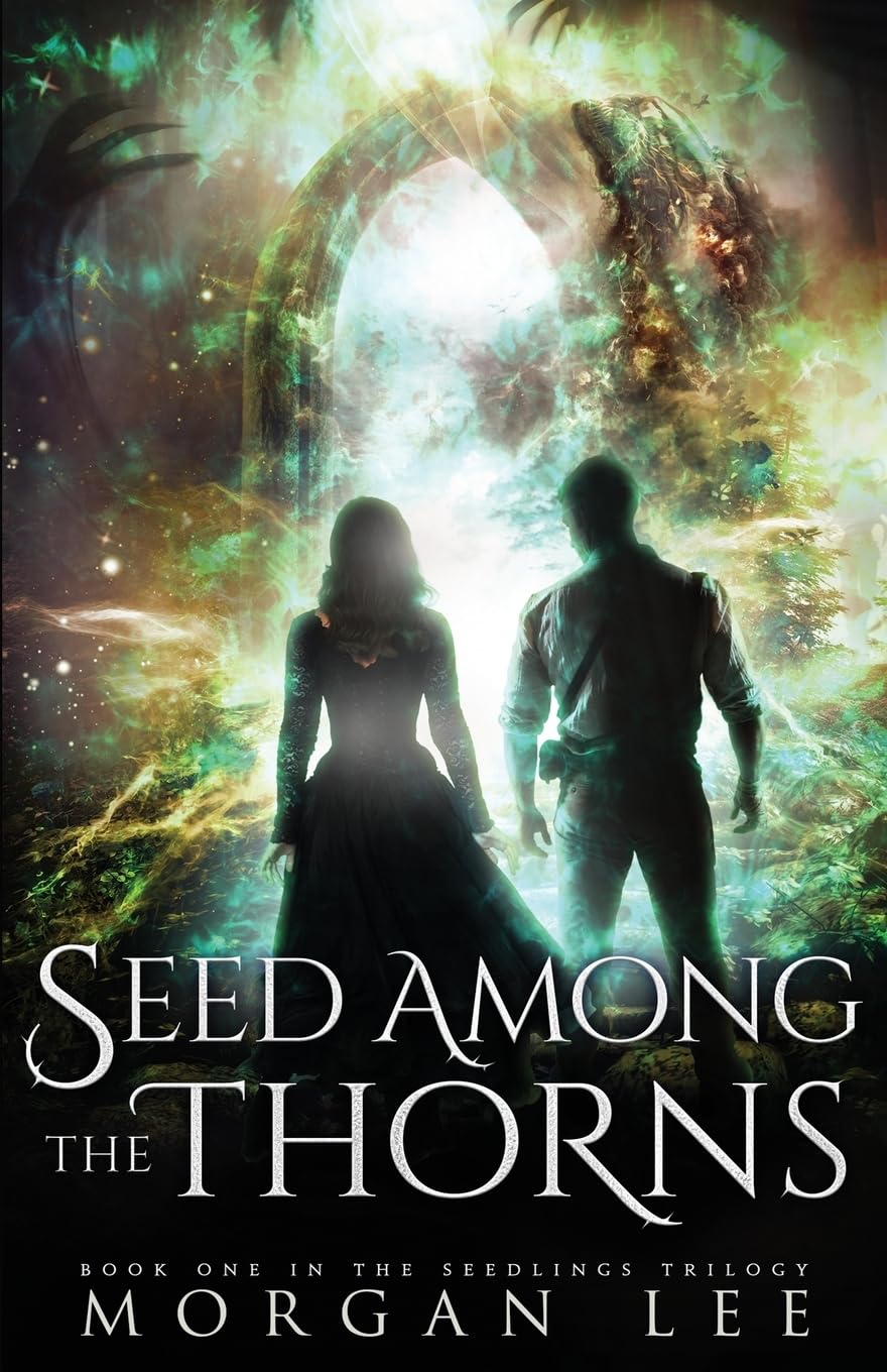Seed Among the Thorns: 1 (The Seedlings Trilogy)
