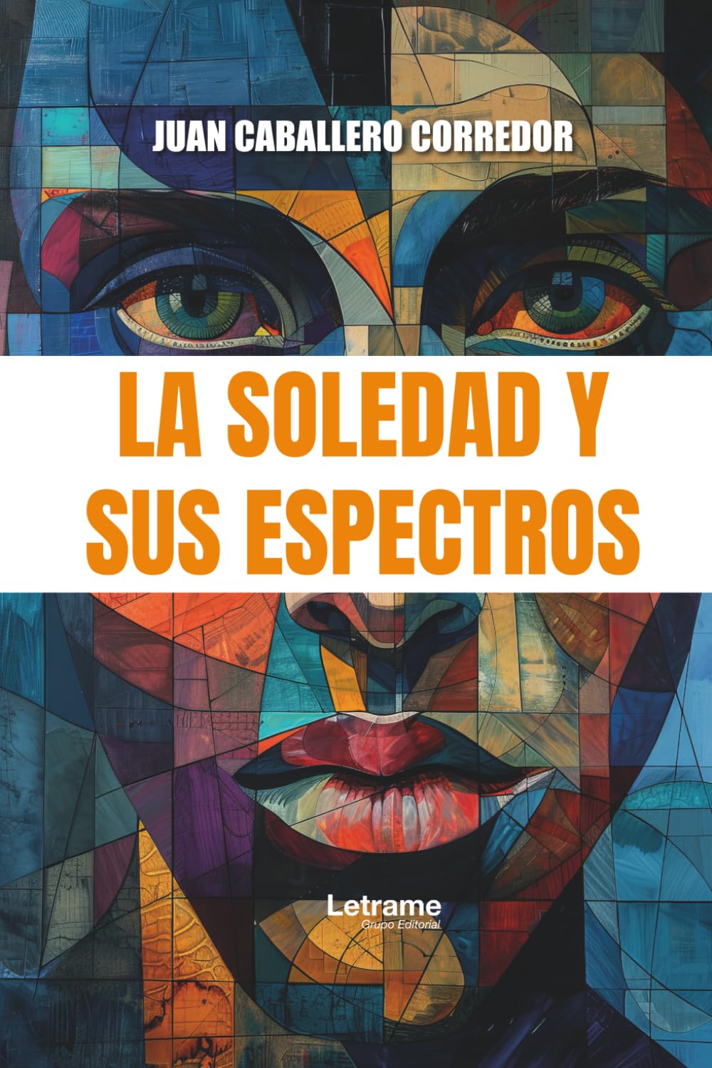 La soledad y sus espectros