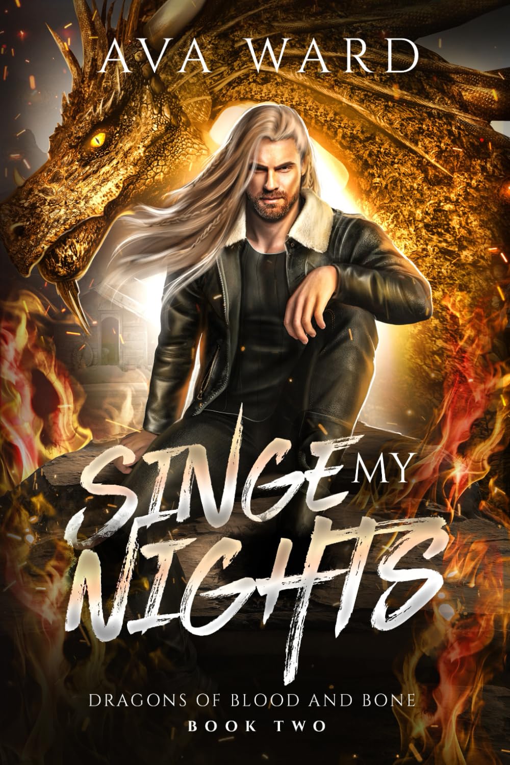 Singe My Nights: Dragons of Blood and Bone #2: A Viking Dragon Shifter Paranormal Romance