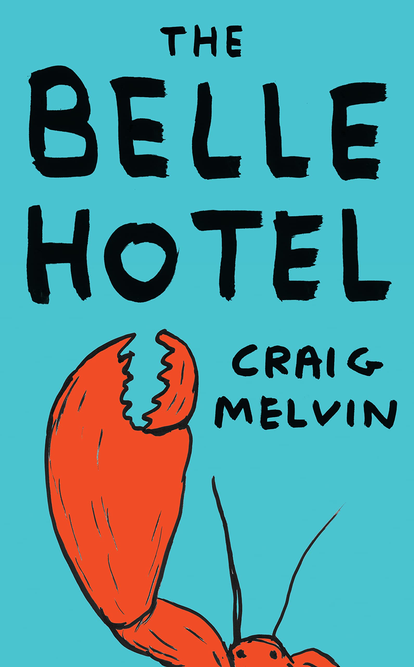 The Belle Hotel-Craig Melvin