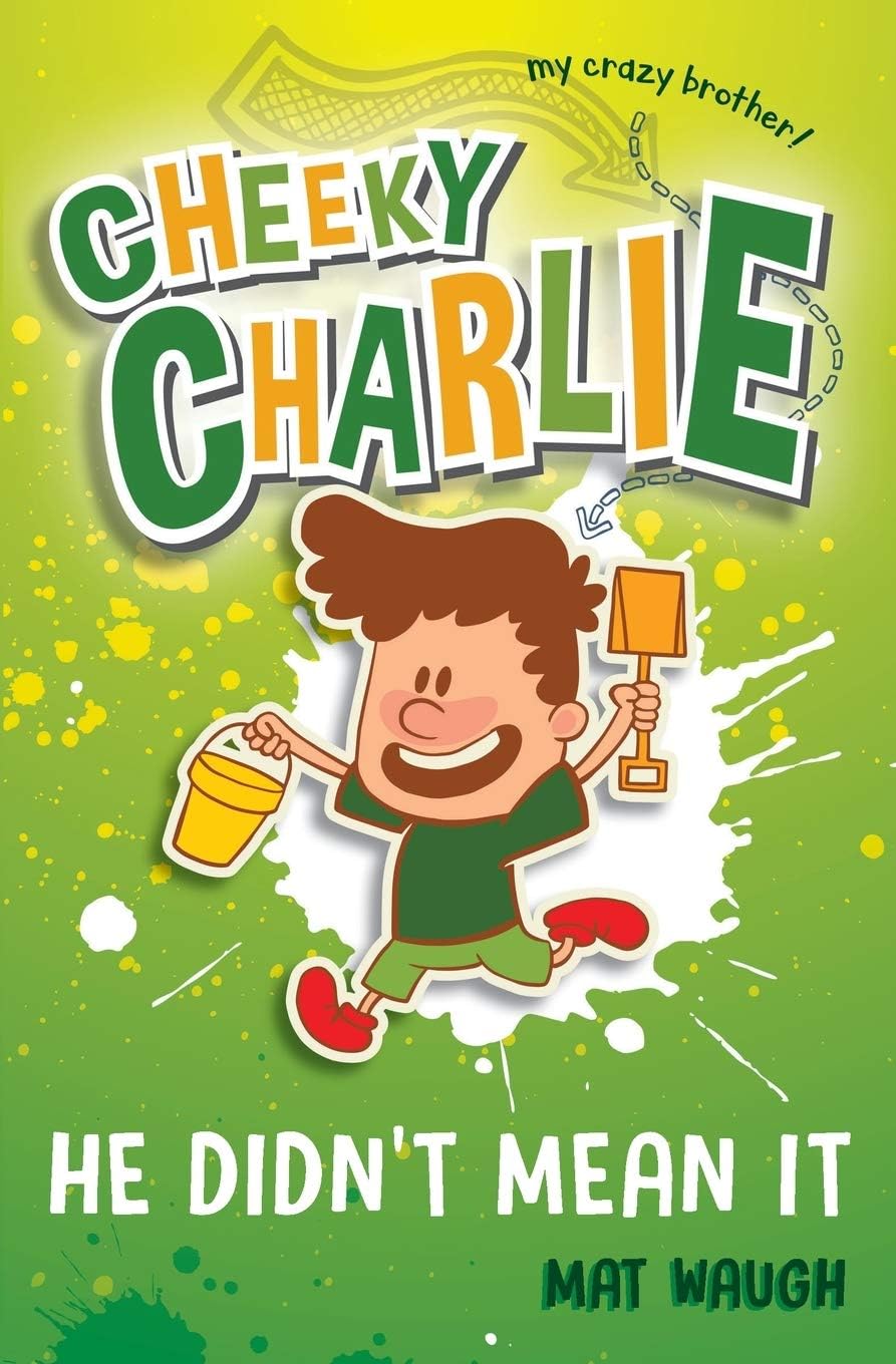 Cheeky Charlie: He Didn't Mean It (4)