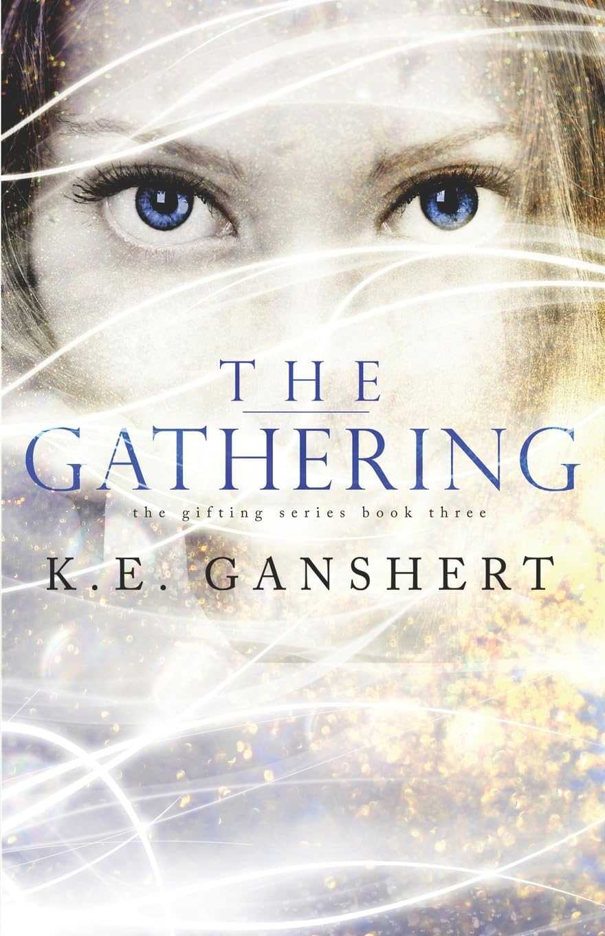 The Gathering: Volume 3 (The Gifting Series)