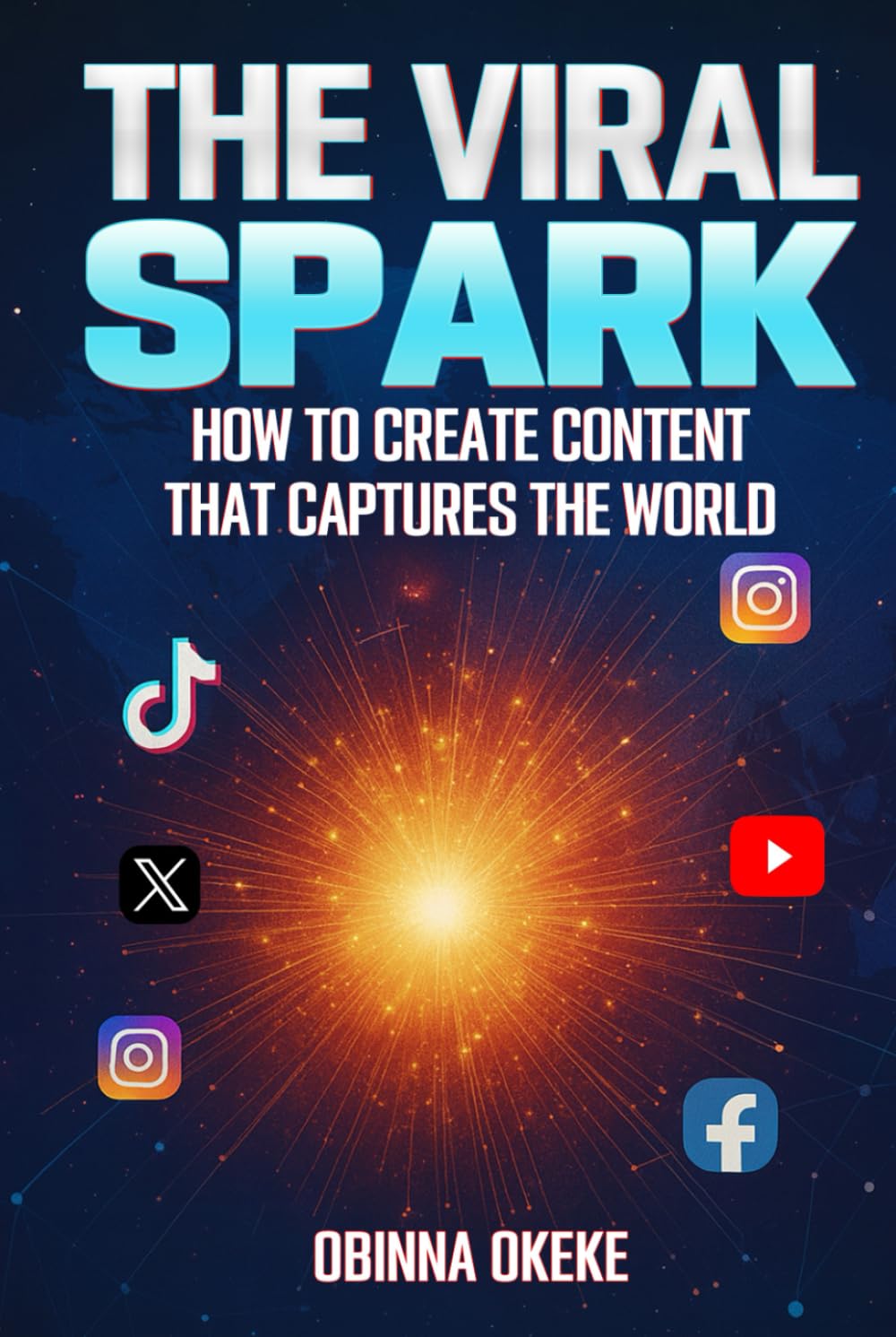 The Viral Spark: How to Create Content that Captures the World