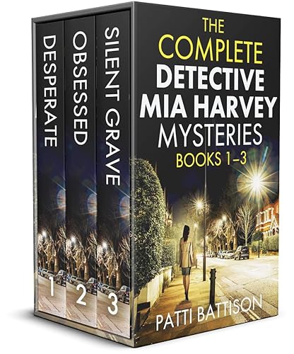 THE COMPLETE DETECTIVE MIA HARVEY MYSTERIES BOOKS 1–3 three chilling mysteries with huge twists box set (Thrilling Female Detective Box Sets)