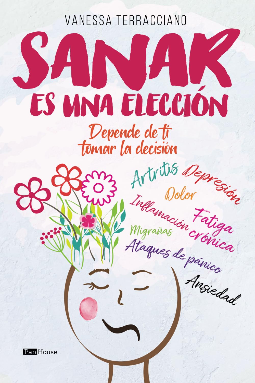 Sanar es una elección: Depende de ti tomar la decisión