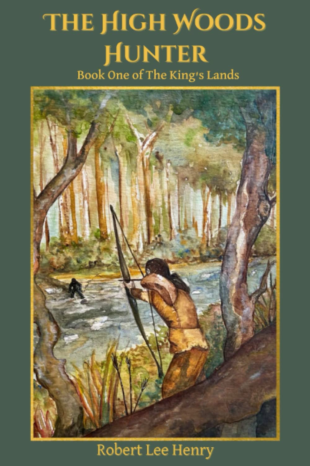 Cover of The High Woods Hunter