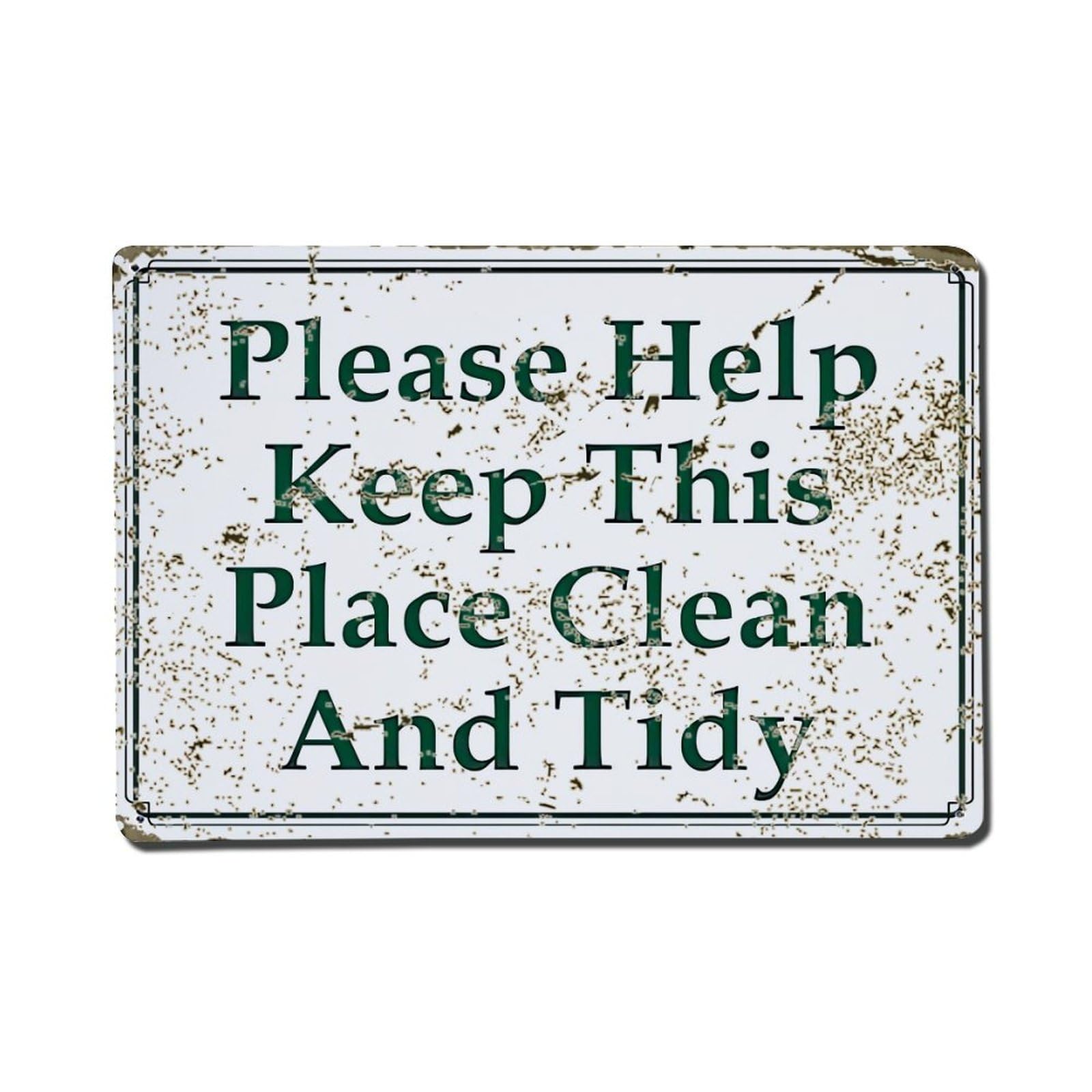 Please Help Keep This Place Clean And Tidy Tin Sign Metal Poster Vintage Metal Signs for Home Man Cave Bar Cafe Kitchen laundry room Wall Decorations Gift 8x12Inch