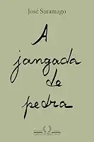 A jangada de pedra (Nova edição)